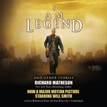 I Am Legend, and Other Stories Audiobook