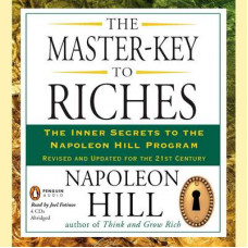 The Master-Key to Riches (Abridged): The Inner Secrets to the Napoleon Hill Program, Revised and Updated Audiobook