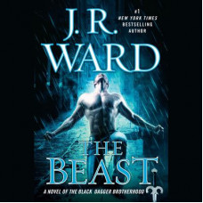 The Beast: A Novel of the Black Dagger Brotherhood Audiobook