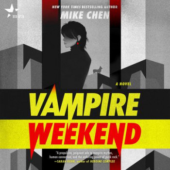 Vampire Weekend: A Novel Audiobook