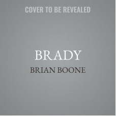 Brady: Life Lessons from a Legend Audiobook